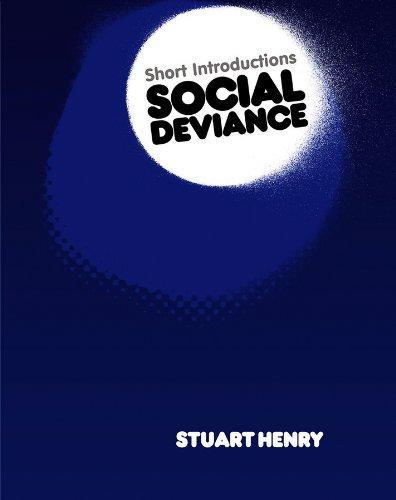 Social Deviance (Polity Short Introductions)