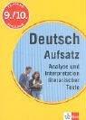 Training Deutsch Aufsatz - Analyse und Interpretation literarischer Texte: 9./10. Schuljahr