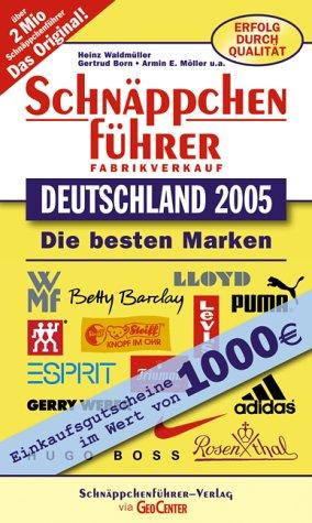 Schnäppchenführer Deutschland 2005. Die besten Marken