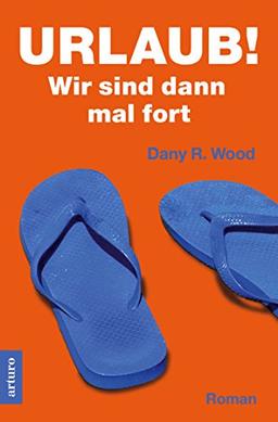 Urlaub! Wir sind dann mal fort (Achtung Familienfeier)