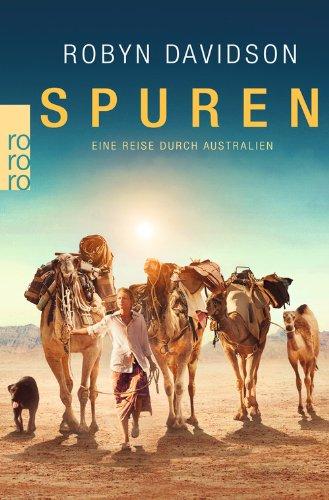 Spuren: Eine Reise durch Australien