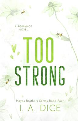 Too Strong: Hayes Brothers Book 4