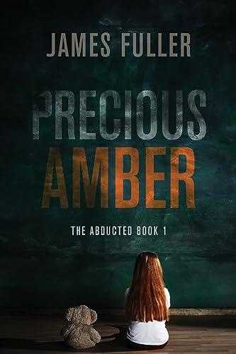 Precious Amber (Abducted)