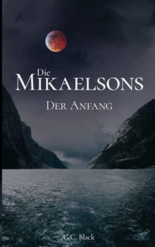 Die Mikaelsons: Der Anfang