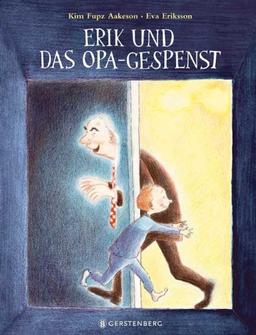 Erik und das Opa-Gespenst