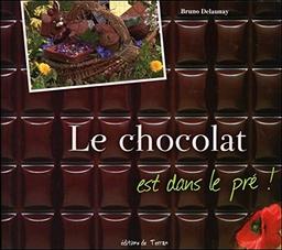 Le chocolat est dans le pré