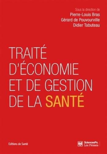 Traité d'économie et de gestion de la santé