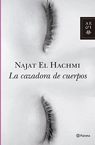 La cazadora de cuerpos (Autores Españoles e Iberoamericanos)