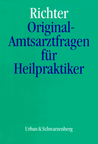 Original- Amtsarztfragen für Heilpraktiker