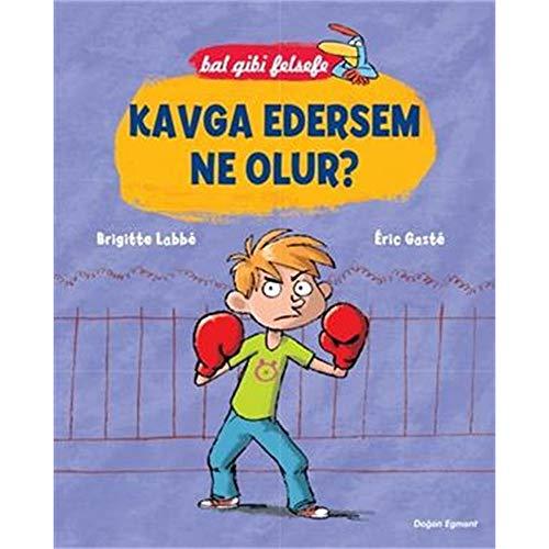 Kavga Edersem Ne Olur?: Bal gibi felsefe