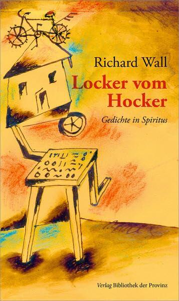 Locker vom Hocker: Gedichte in Spiritus