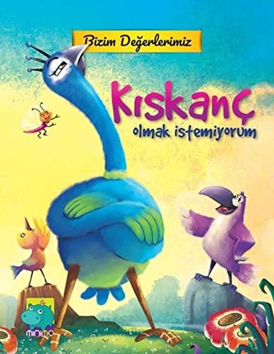 Kıskanç Olmak İstemiyorum: Bizim Değerlerimiz