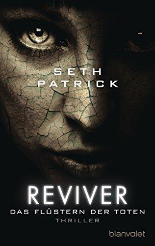 Reviver - Das Flüstern der Toten: Thriller