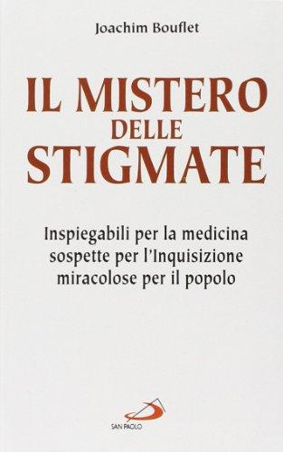 Il mistero delle stigmate. Inspiegabili per la medicina, sospette per l'inquisizione, miracolose per il popolo (I compact, Band 33)