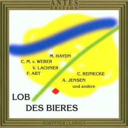 Lob des Bieres