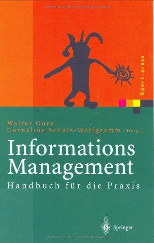 Informations Management: Handbuch für die Praxis (Xpert.press)