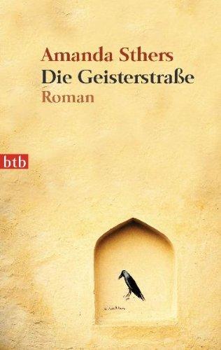 Die Geisterstraße: Roman