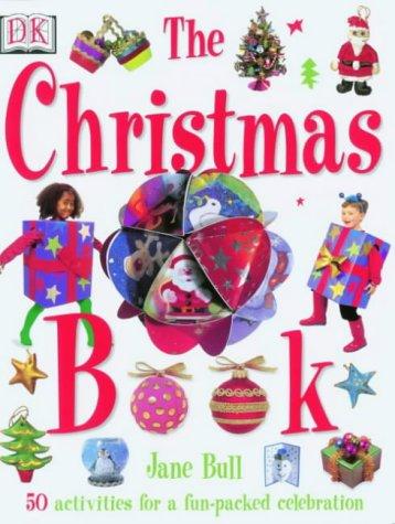 The Christmas Book: The Ultimate Christmas Activity Book for Children