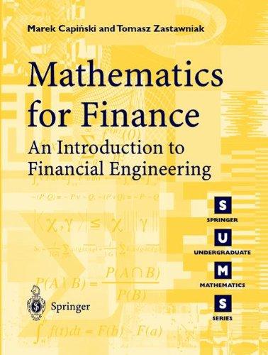 Mathematics for Finance: An Introduction to Financial Engineering (Springer Undergraduate Mathematics Series)