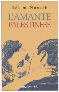 L'amante palestinese (Dal mondo)