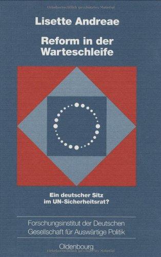 Reform in der Warteschleife: Ein deutscher Sitz im UN-Sicherheitsrat?