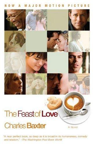 The Feast of Love (Vintage Contemporaries)