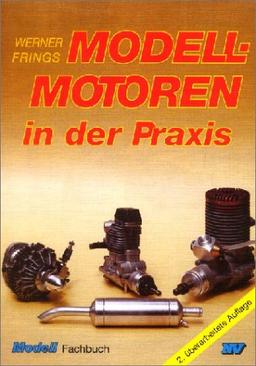 Modellmotoren in der Praxis