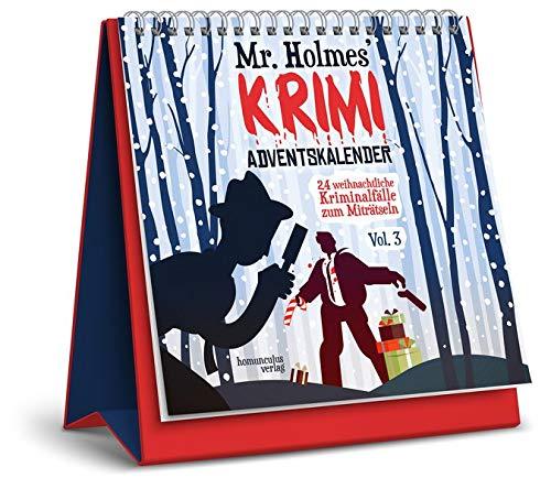 Mr. Holmes Krimi-Adventskalender Vol. 3: 24 weihnachtliche Kriminalfälle zum Miträtseln