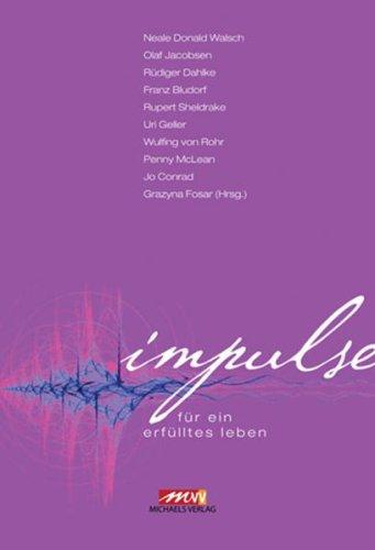 Impulse: für ein erfülltes Leben