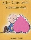 Alles Gute zum Valentinstag