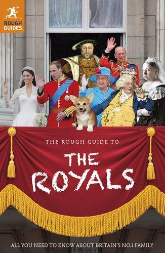 The Rough Guide to the Royals