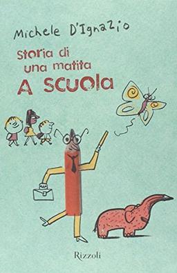 A scuola. Storia di una matita