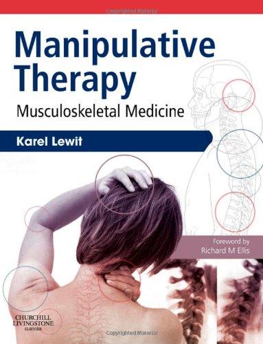 Manipulative Therapy: Musculoskeletal Medicine