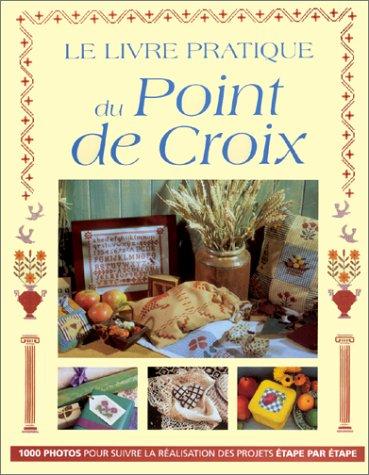 Le livre pratique du point de croix