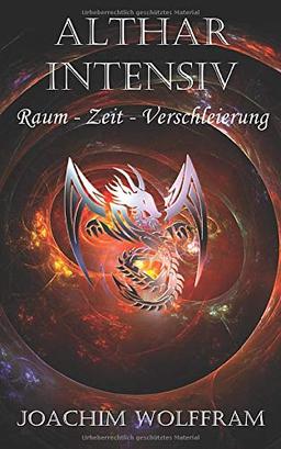 Althar Intensiv - Raum, Zeit, Verschleierung