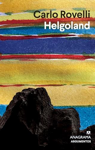 Helgoland (Argumentos, Band 576)