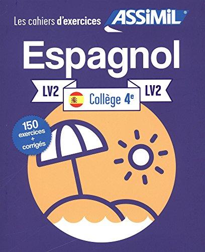 Espagnol collège 4e, LV2 : 150 exercices + corrigés