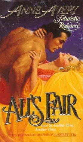 All's Fair (Futuristic Romance)