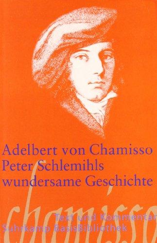 Peter Schlemihls wundersame Geschichte (Suhrkamp BasisBibliothek)