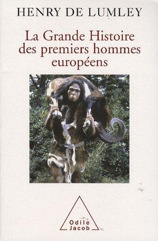 La grande histoire des premiers hommes européens