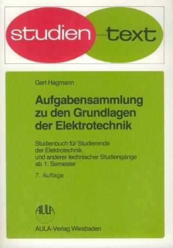 Aufgabensammlung zu den Grundlagen der Elektrotechnik