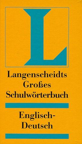 Langenscheidts Großes Schulwörterbuch, Englisch-Deutsch