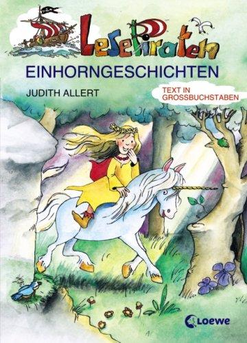 Lesepiraten Einhorngeschichten. Großbuchstabenausgabe