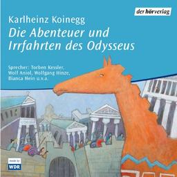 Die Abenteuer und Irrfahrten des Odysseus. 2 CDs.