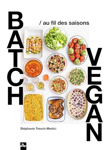 Batch vegan au fil des saisons