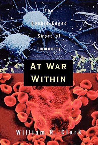 At War Within: The Double-Edged Sword of Immunity