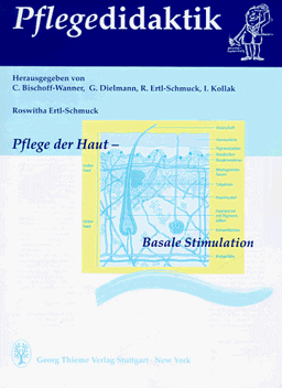 Pflegedidaktik, H.2, Pflege der Haut, Basale Stimulation