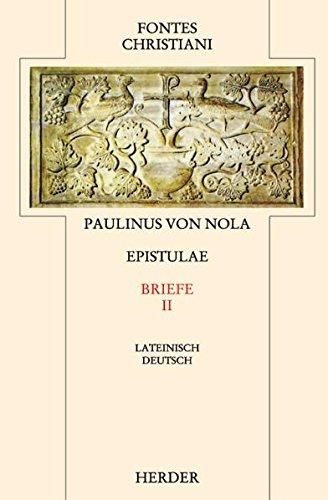 Epistulae = Briefe [2]: Zweiter Teilband (Fontes Christiani 2. Folge, Leinen)