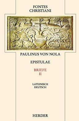 Epistulae = Briefe [2]: Zweiter Teilband (Fontes Christiani 2. Folge, Leinen)