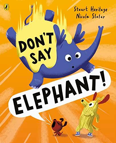 Don't Say Elephant!